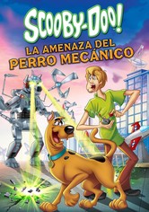 Scooby Doo! - La Amenaza Del Perro Mecánico