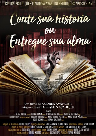 Conte Sua História ou Entregue Sua Alma