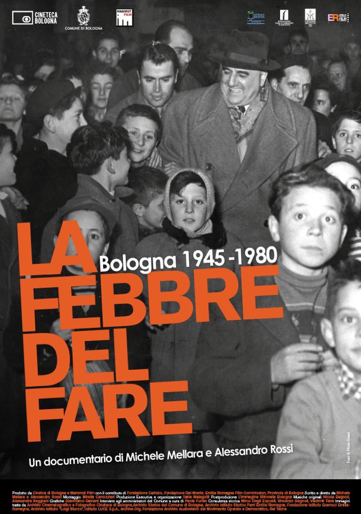 La febbre del fare - Bologna 1945-1980