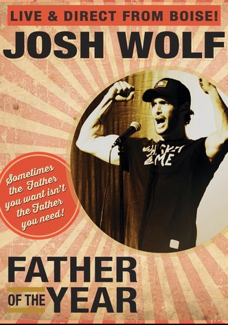 Josh Wolf: Father of the Year