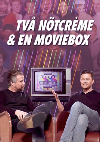 Två nötcreme och en moviebox