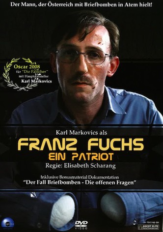 Franz Fuchs – A Patriot