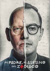 Mi padre, el asesino del Zodíaco