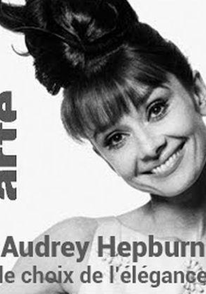 Audrey Hepburn, the choice of elegance