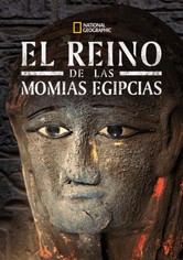 El Reino de las Momias Egipcias