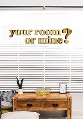 Your Room or Mine? - Season 1