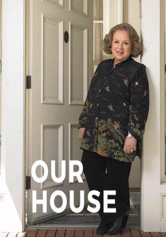 Our House