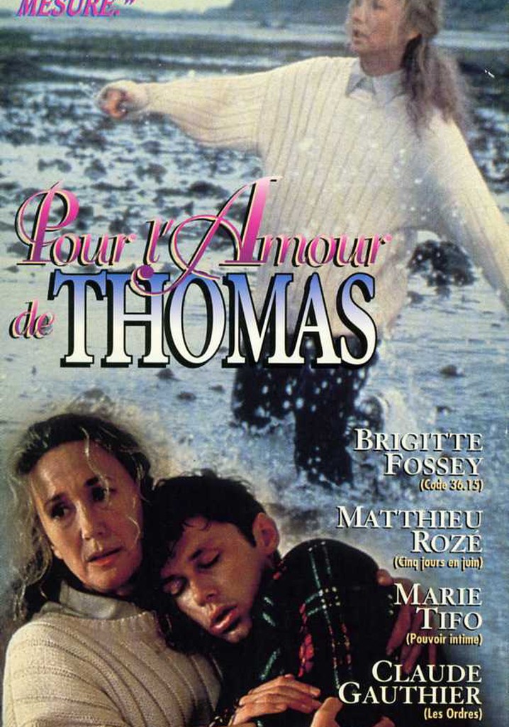 Pour l'amour de Thomas