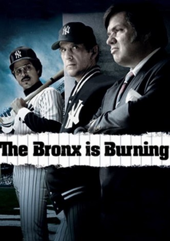 The Bronx Is Burning