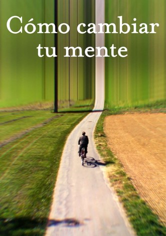 Cómo cambiar tu mente