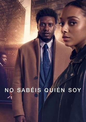 No sabéis quién soy