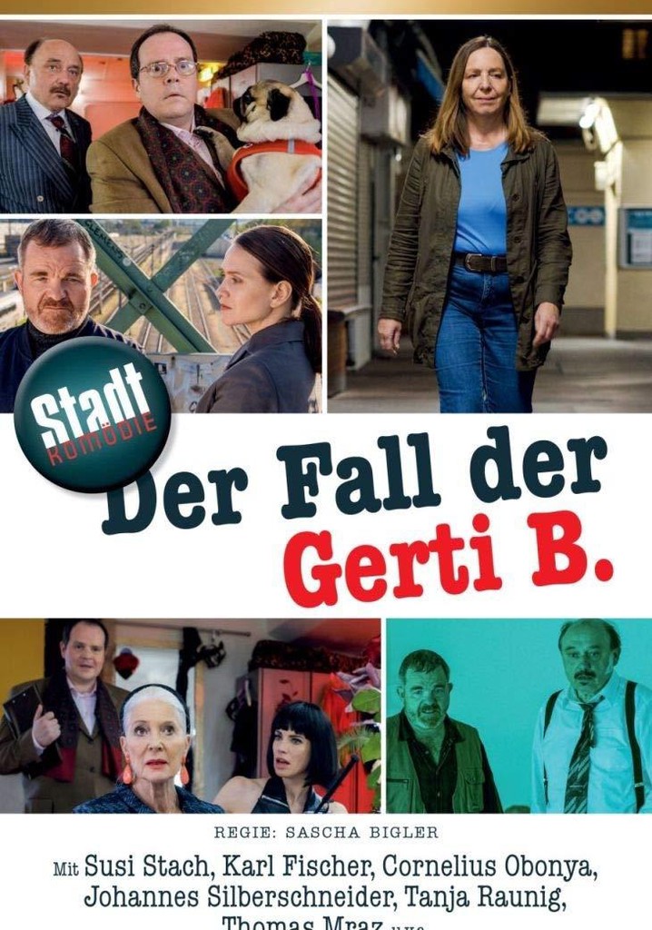 Der Fall der Gerti B.