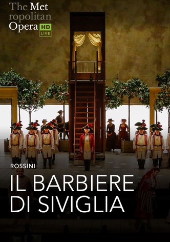 The Metropolitan Opera: Il Barbiere di Siviglia