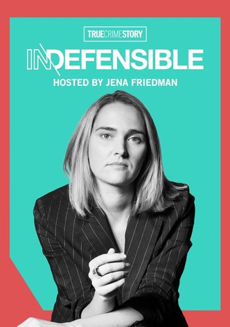 True Crime Story: Indefensible