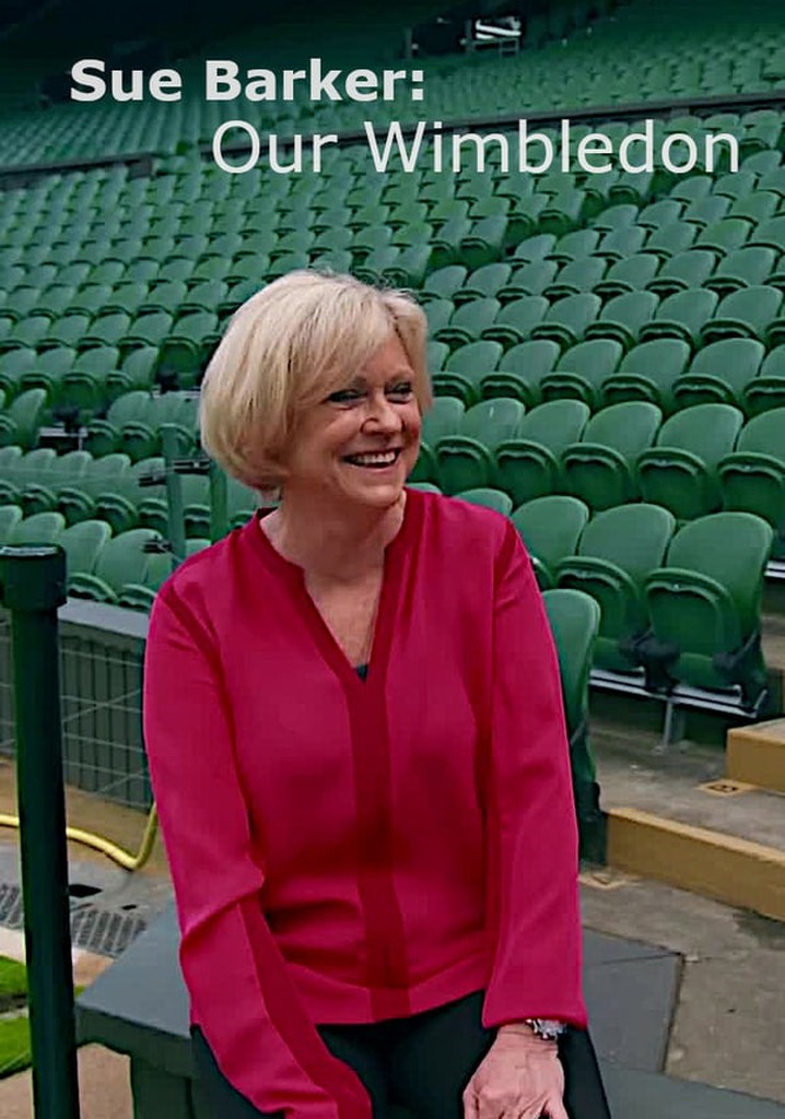 Sue Barker: Our Wimbledon