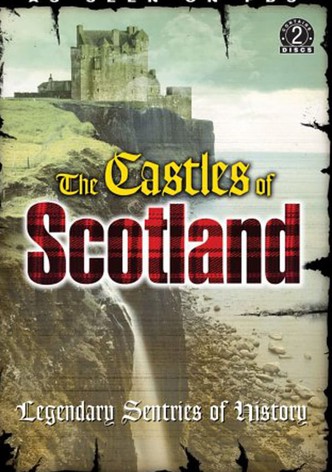 The Castles of Scotland