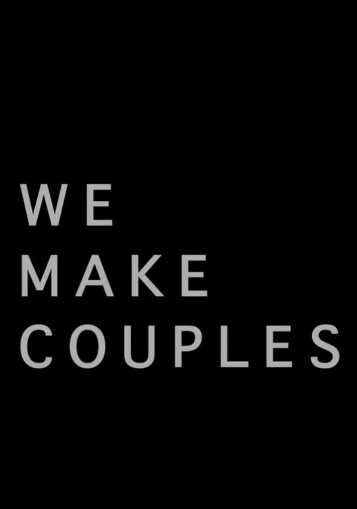 We Make Couples