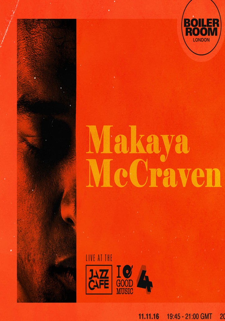 Makaya McCraven @ Boiler Room London