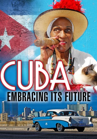Cuba, Embracing its Future