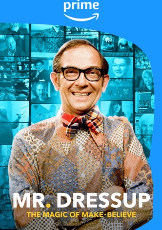 Mr. Dressup: The Magic of Make-Believe