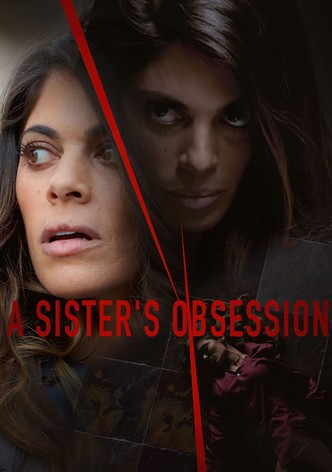 A Sister's Obsession