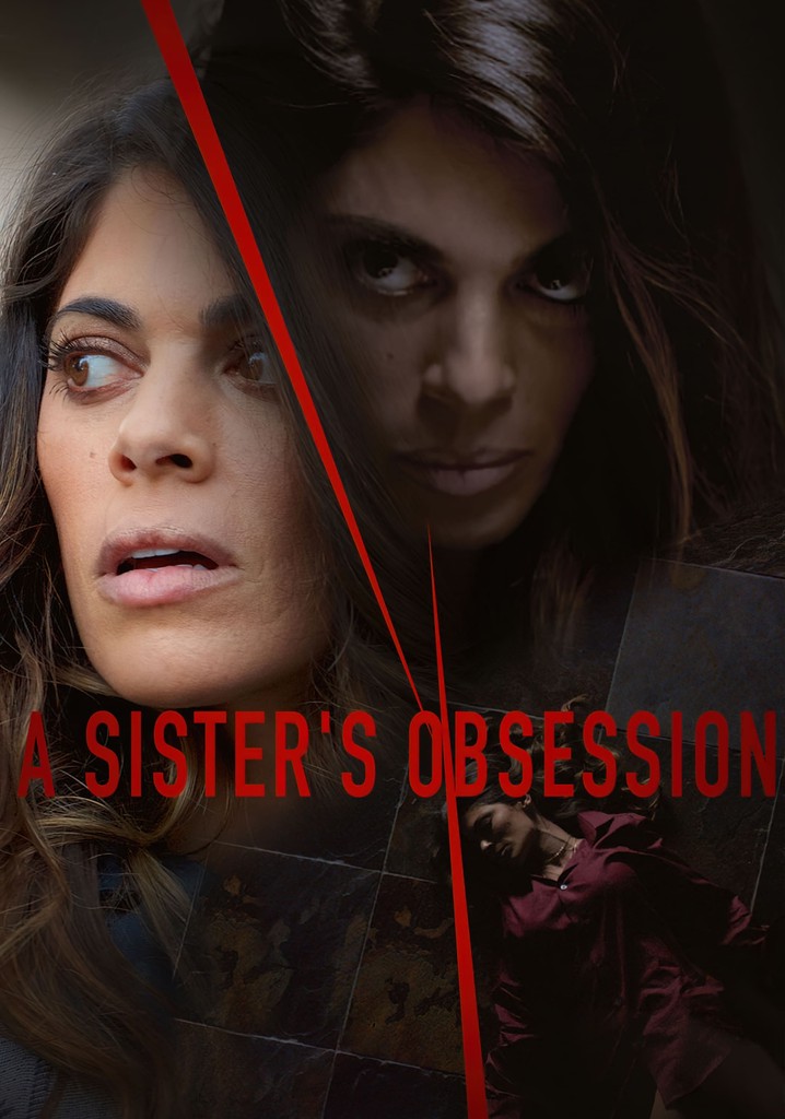 A Sister's Obsession