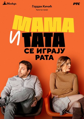 Mama i tata se igraju rata