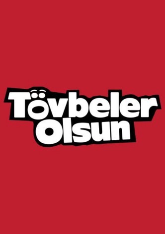 Tövbeler Olsun