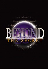 Beyond the Secret