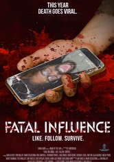 Fatal Influence: Like. Follow. Survive.
