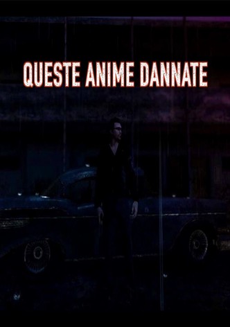 Queste Anime Dannate