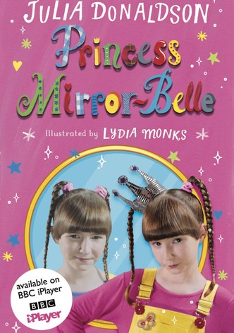 Princess Mirror-Belle