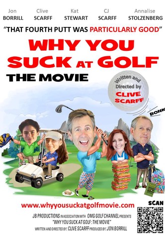 Why You Suck at Golf: The Movie
