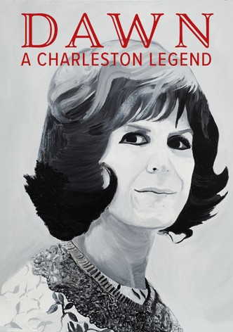 Dawn: A Charleston Legend