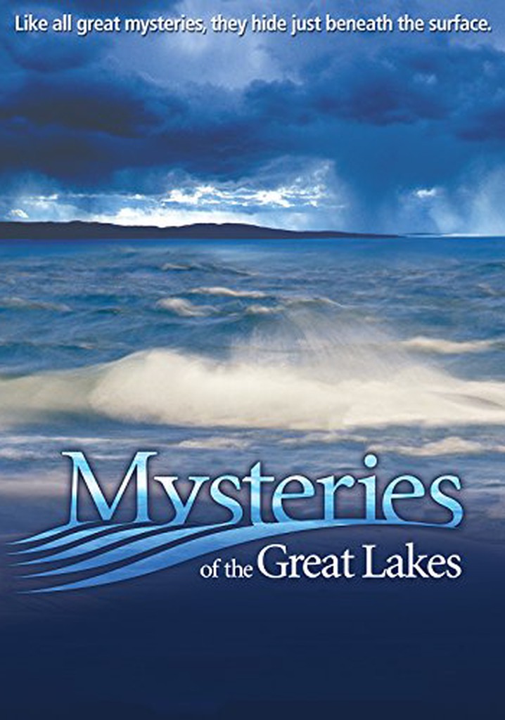 Mysteries of the Great Lakes
