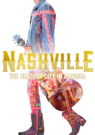 Nashville, the Craziest City of America