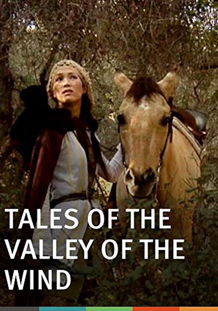 Tales of the Valley of the Wind