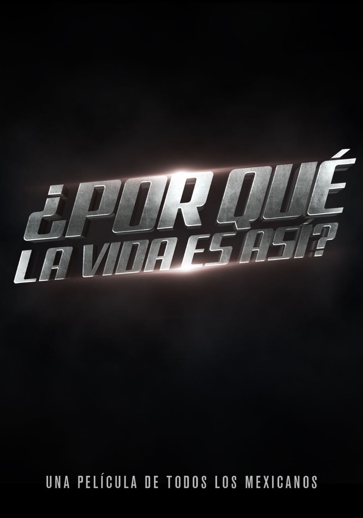 ¿Por qué la vida es así?