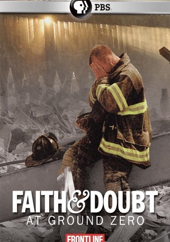 Faith and Doubt at Ground Zero