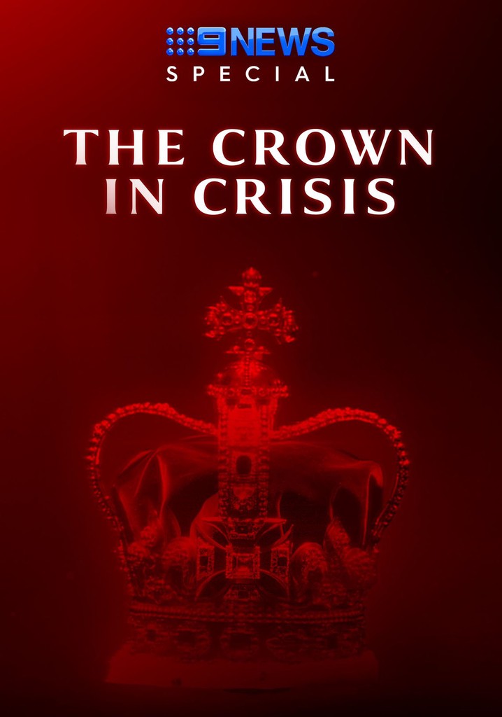 The Crown In Crisis