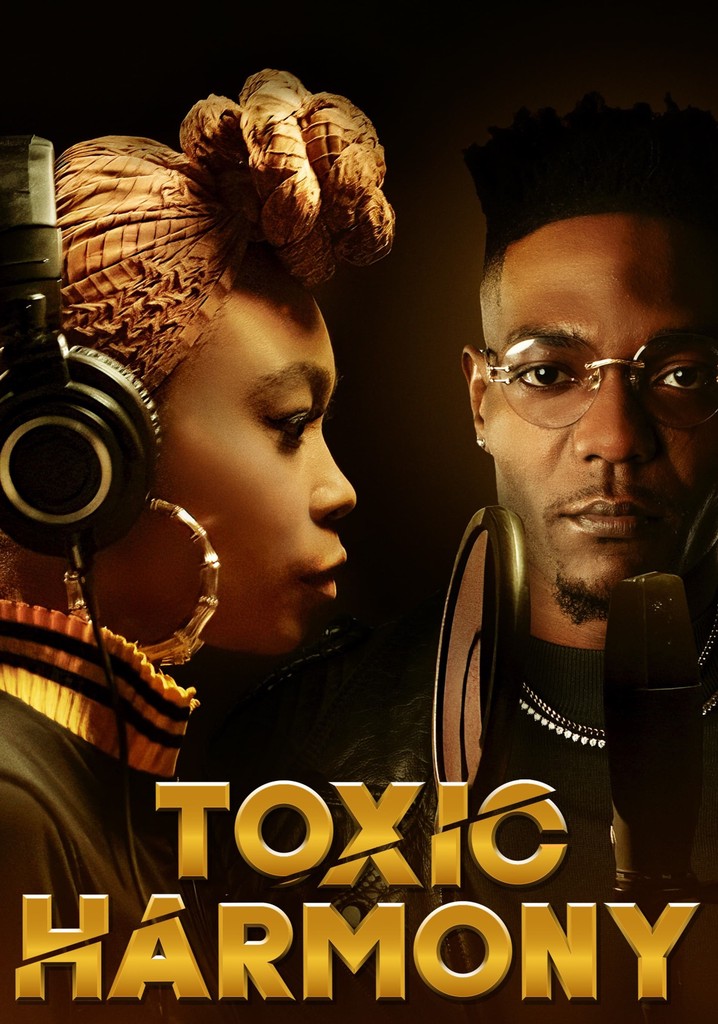 Toxic Harmony