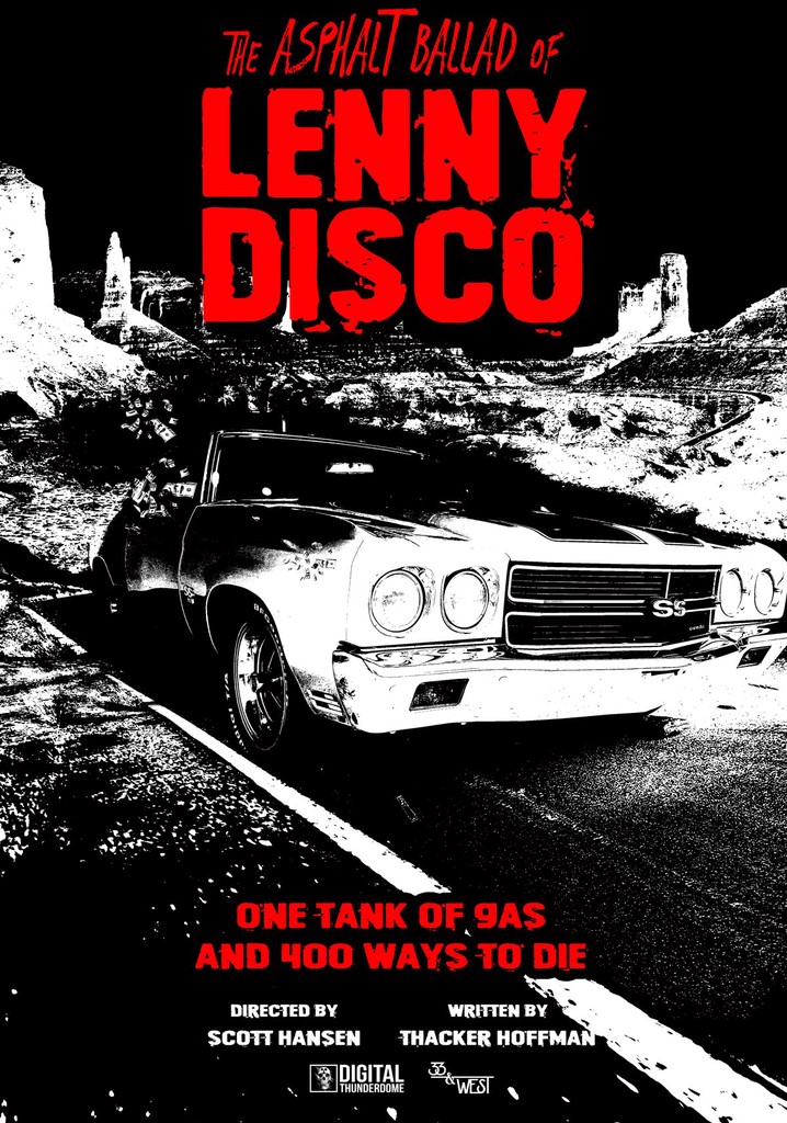 The Asphalt Ballad of Lenny Disco