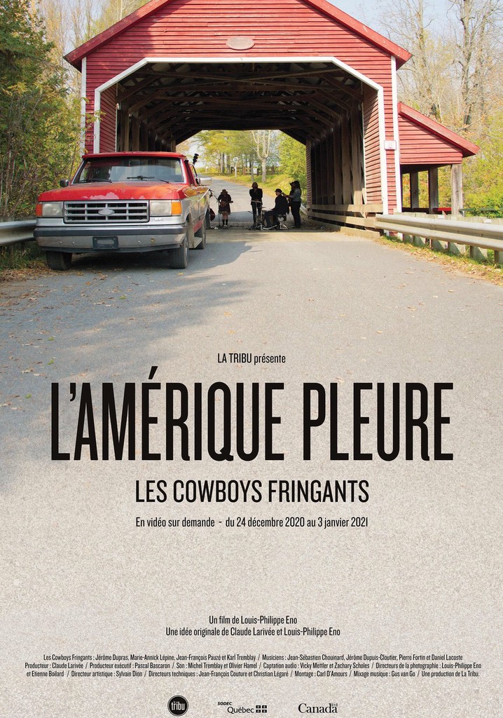Les Cowboys Fringants: L'Amérique pleure - le film