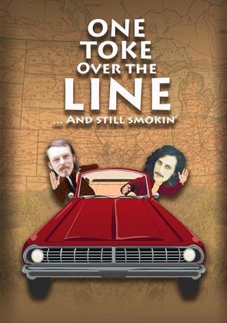 One Toke Over the Line... and Still Smokin'
