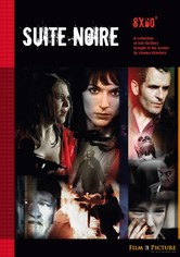 Suite noire - Suite Noire