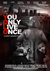 You Only Live Once