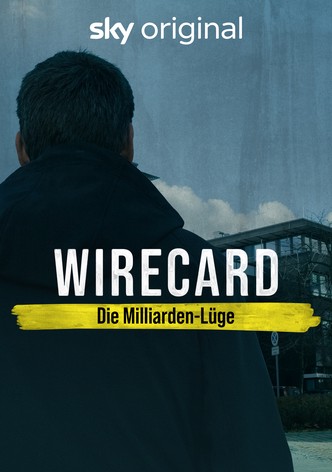 Wirecard: The Billion Euro Lie