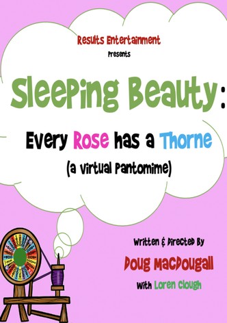 Sleeping Beauty: Every Rose has a Thorne