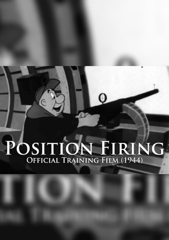 Position Firing