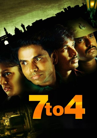 7 TO 4